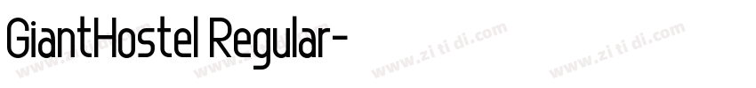 GiantHostel Regular字体转换